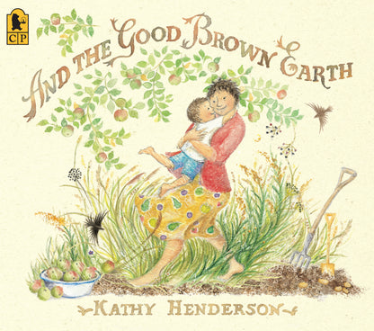  'And the Good Brown Earth' by Kathy Henderson 