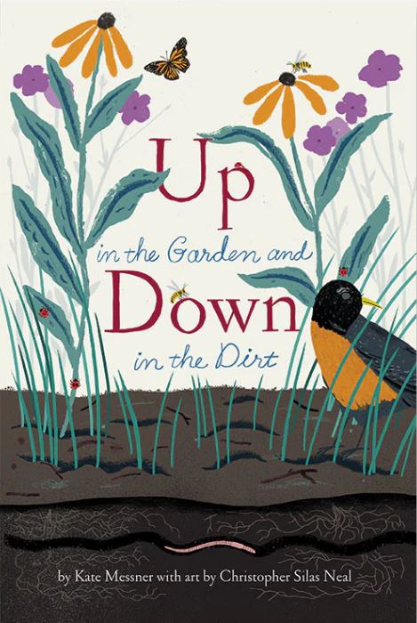 Up in the Garden and Down in the Dirt Spring Children's Book